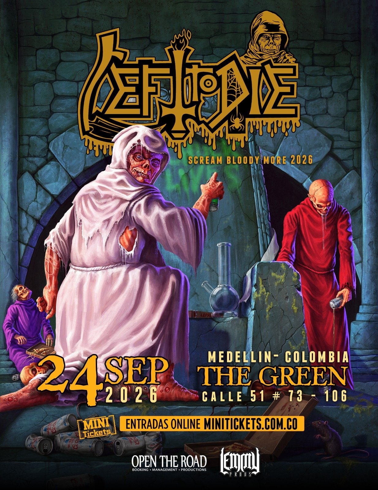 LEFT TO DIE EN MEDELLIN